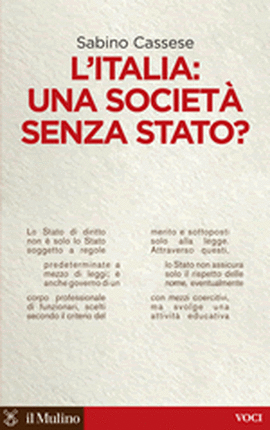 Copertina della news Sabino CASSESE, L'Italia: una società senza Stato?
