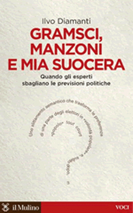 Copertina della news Ilvo DIAMANTI, Gramsci, Manzoni e mia suocera